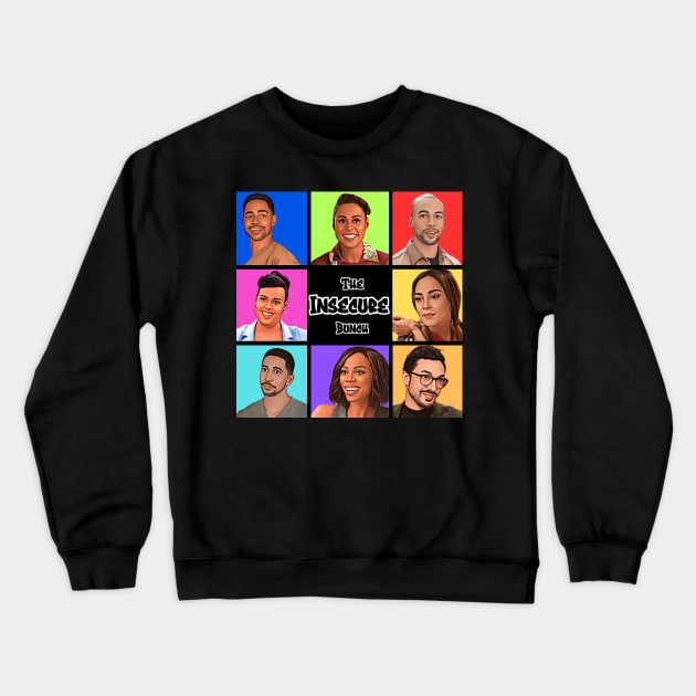 The Insecure Bunch Crewneck Sweatshirt by M.I.M.P.